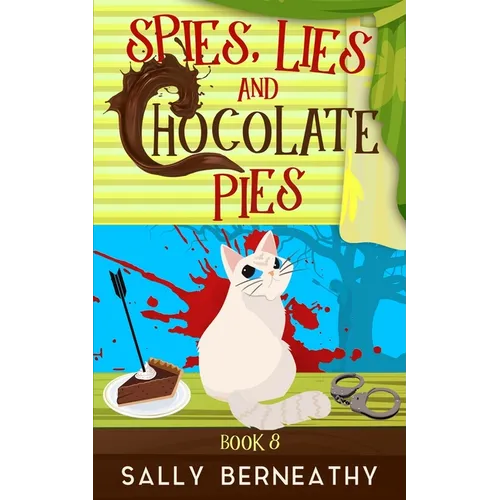 Spies, Lies and Chocolate Pies