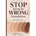 Stop Buying the Wrong Foundation: Find Your Perfect Shade at Home