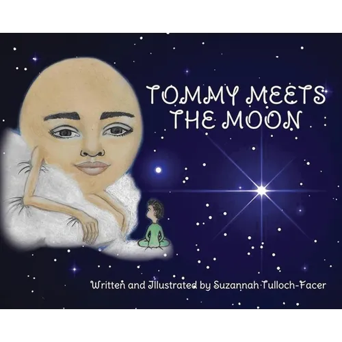 Tommy Meets The Moon: (2nd Edition)