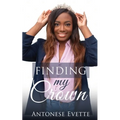 Finding My Crown