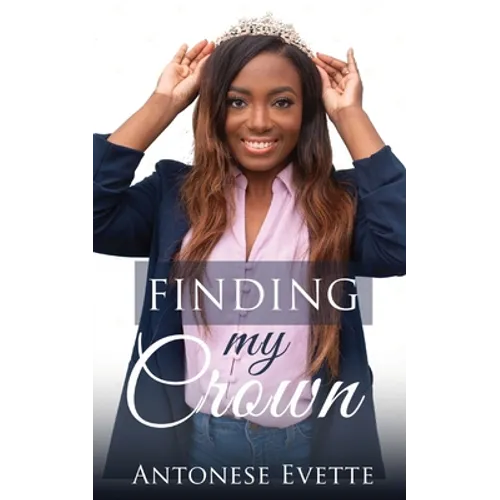 Finding My Crown