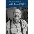 Conversations with Will D. Campbell