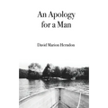 An Apology for a Man
