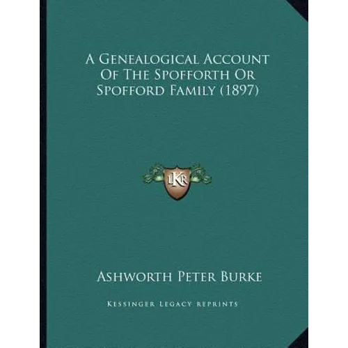 A Genealogical Account Of The Spofforth Or Spofford Family (1897)