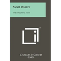 Annie Oakley: The Shooting Star