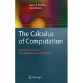 The Calculus of Computation: Decision Procedures with Applications to Verification