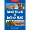 World Affairs in Foreign Films, 2nd edition