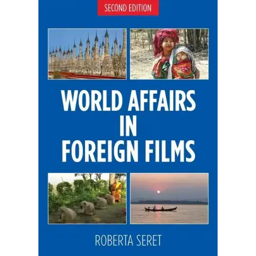 World Affairs in Foreign Films, 2nd edition