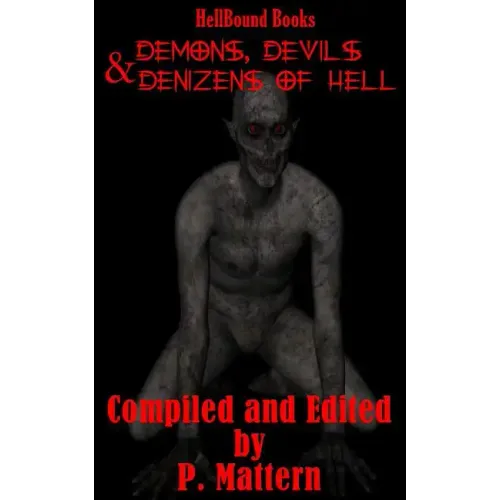 Demons, Devils and Denizens of Hell
