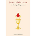 Secrets of the Heart: Awakening to Enlightenment