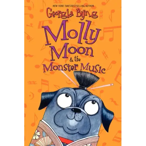Molly Moon & the Monster Music