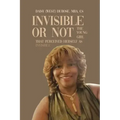 Invisible or Not: The Young Girl that Perceived Herself as Invisible