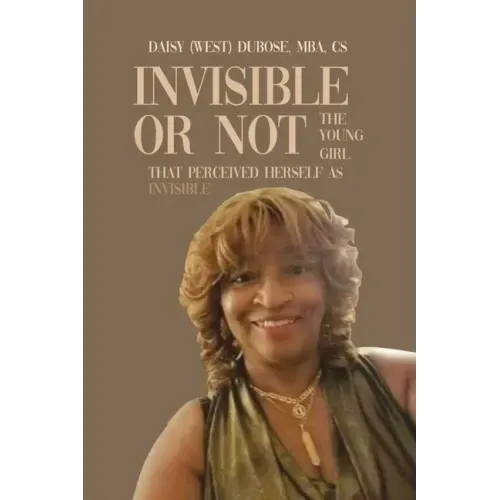 Invisible or Not: The Young Girl that Perceived Herself as Invisible
