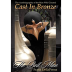 The Bell Man - The Autobiography of the Man Who Created Cast in Bronze - Paperback