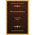 The Corean Martyrs: A Narrative (1869)