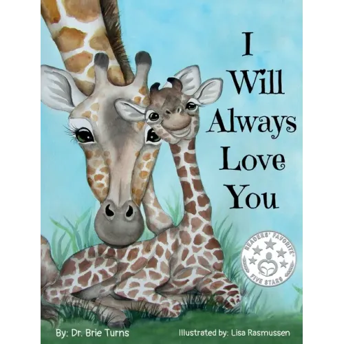 I Will Always Love You: Keepsake Gift Book for Mother and New Baby