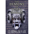The Demons of Coral Gables