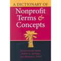 A Dictionary of Nonprofit Terms and Concepts