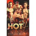 Hot 4: A Standalone Firefighter Reverse Harem Romance