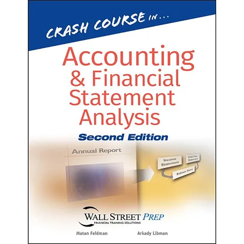 Crash Course in Accounting and Financial Statement Analysis