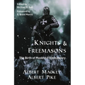 Knights & Freemasons: The Birth of Modern Freemasonry
