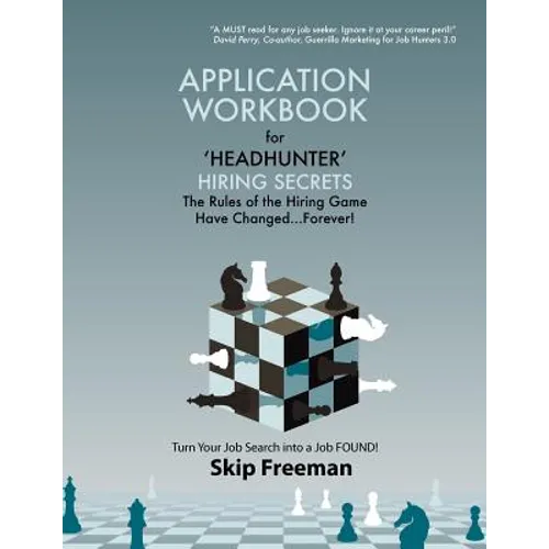 "Headhunter" Hiring Secrets Application Workbook