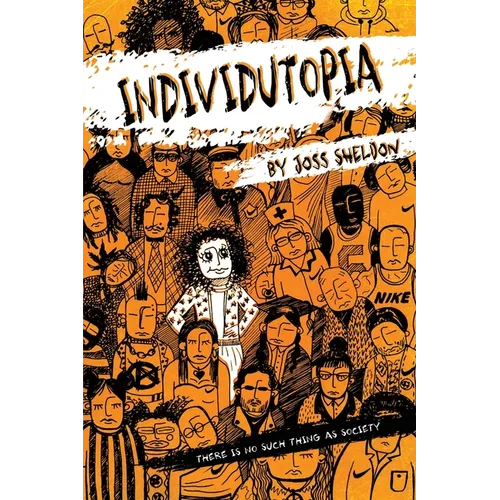 Individutopia: A novel set in a neoliberal dystopia