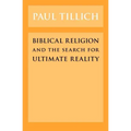 Biblical Religion and the Search for Ultimate Reality
