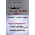 Strategic Business Letters and E-mail