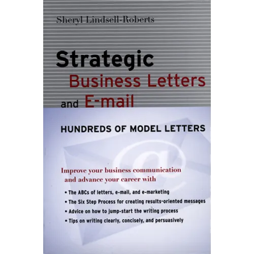 Strategic Business Letters and E-mail