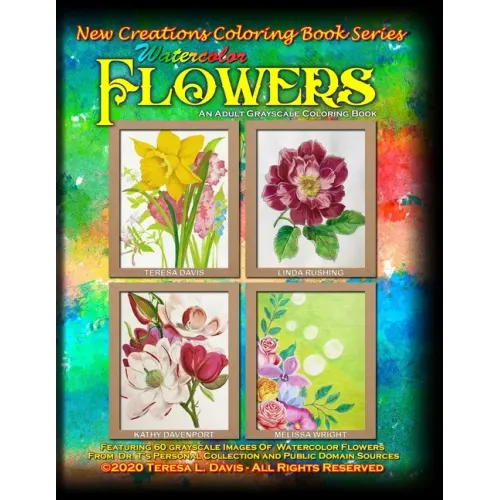 New Creations Coloring Book Series: Watercolor Flowers
