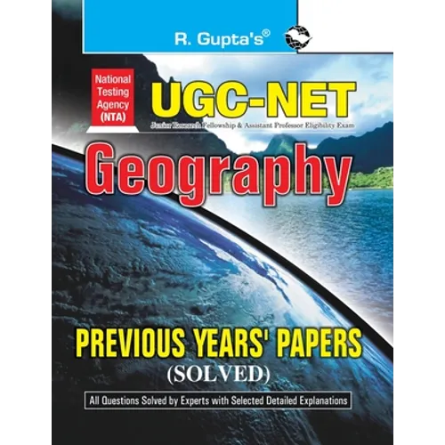 Nta-Ugc-Net: Geography Previous Years' Papers (Solved)