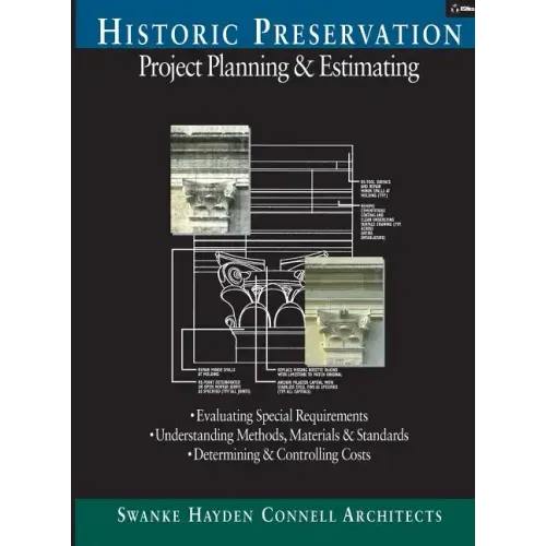 Historic Preservation: Project Planning and Estimating