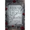 House of Lies and Sorrow