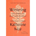 Wintering: The Power of Rest and Retreat in Difficult Times