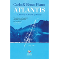 Atlantis: A Journey in Search of Beauty