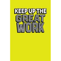 Keep Up The Great Work: Employee Appreciation Gift for Your Employees, Coworkers, or Boss