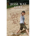 Jesse Was Here: More Lasagna, Please: Feeding the Soul of a Grieving Mother