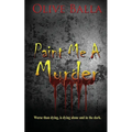 Paint Me a Murder