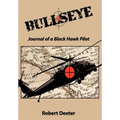 Bullseye: Journal of a Black Hawk Pilot