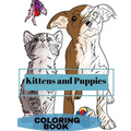 Kittens and Puppies Colouring Book: Adult Coloring Fun, Stress Relief Relaxation and Escape
