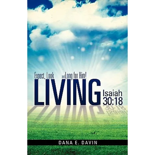 Living Isaiah 30: 18