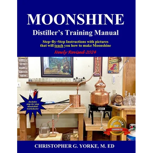 Moonshine Distiller's Training Manual