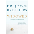 Widowed: A Guide for Living After Loss