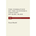 Formation of Econ Thought of Karl Marx
