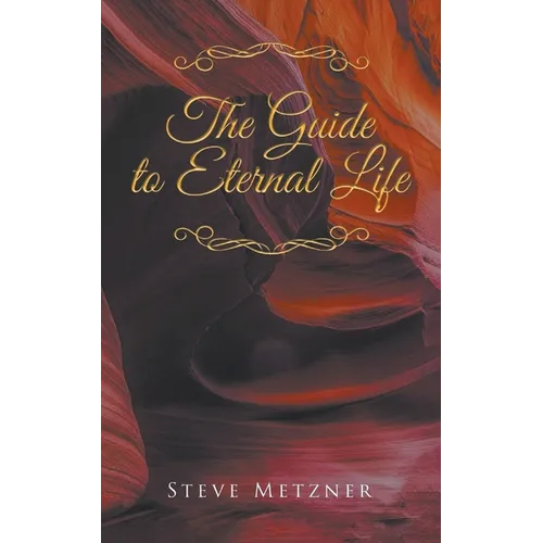 The Guide to Eternal Life