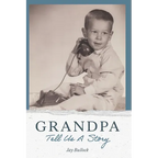 Grandpa Tell Us A Story