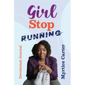 Girl Stop Running: Devotional Journal