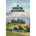 A Kenya Beginning