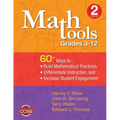 Math Tools, Grades 3-12: 60+ Ways to Build Mathematical Practices, Differentiate Instruction, and Increase Student Engagement